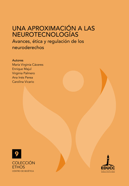 Una aproximación a las neurotecnologías, Ana Inés Perea, Carolina Vicario, Enrique Majul, María Virginia Cáceres, Virginia Palmero