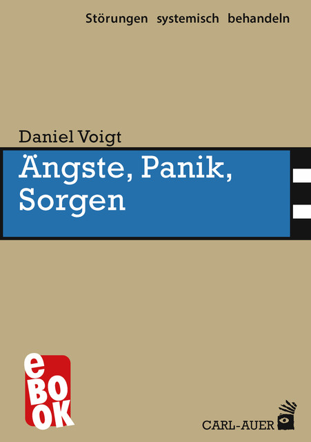 Ängste, Panik, Sorgen, Daniel Voigt
