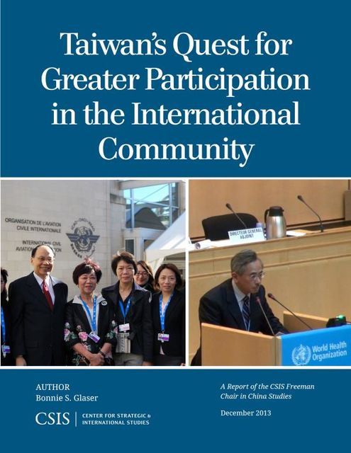Taiwan's Quest for Greater Participation in the International Community, Bonnie S. Glaser