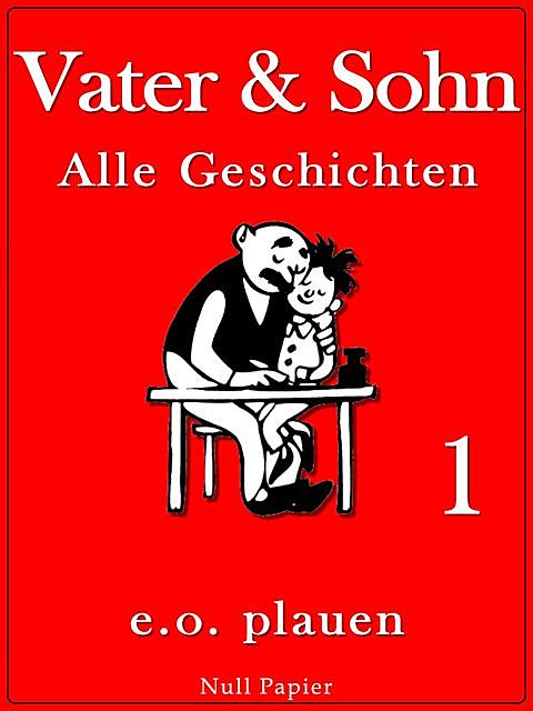 Vater & Sohn – Band 1, Erich Ohser