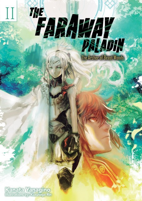 The Faraway Paladin: The Archer of Beast Woods, Kanata Yanagino