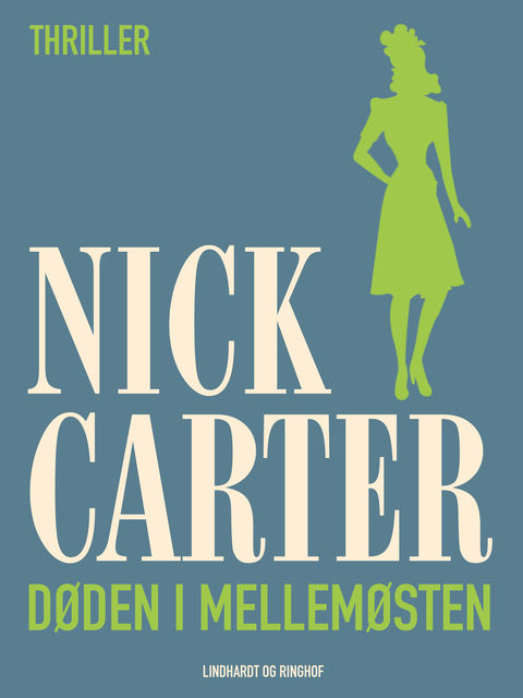 Døden i Mellemøsten, Nick Carter