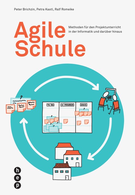 Agile Schule (E-Book), Peter Brichzin, Petra Kastl, Ralf Romeike