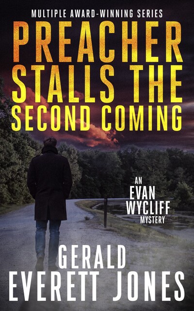 Preacher Stalls the Second Coming, Gerald Everett Jones