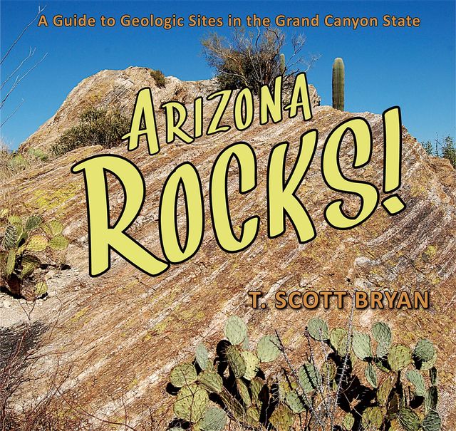 Arizona Rocks, T. Scott Bryan