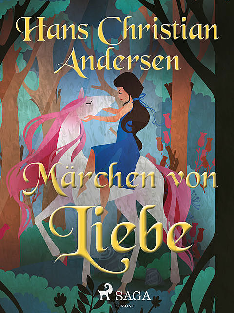 Märchen von Liebe, Hans Christian Andersen