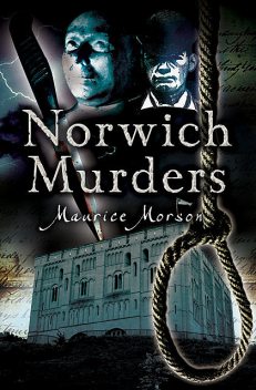 Norwich Murders, Maurice Morson