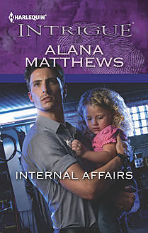 Internal Affairs, Alana Matthews