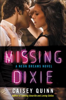 Missing Dixie, Caisey Quinn