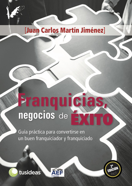 Franquicias, negocios de ÉXITO, Juan Carlos Martín Jiménez