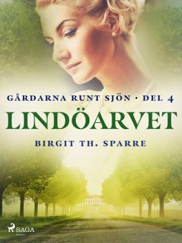Lindöarvet, Birgit Th. Sparre