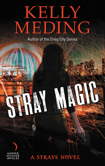 Stray Magic, Kelly Meding
