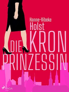Die Kronprinzessin, Hanne-Vibeke Holst