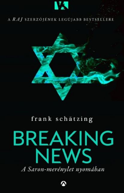 Breaking News – A Saron-merénylet nyomában, Frank Schätzing