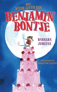 Het wilde leven van Benjamin Bontje, Barbara Jurgens