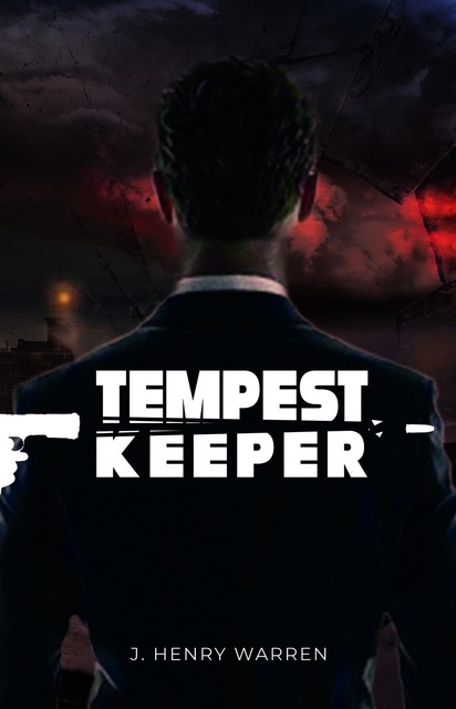 Tempest Keeper, J. HENRY WARREN