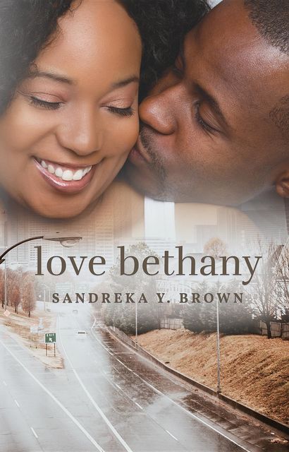 LOVE BETHANY, SANDREKA Y. BROWN