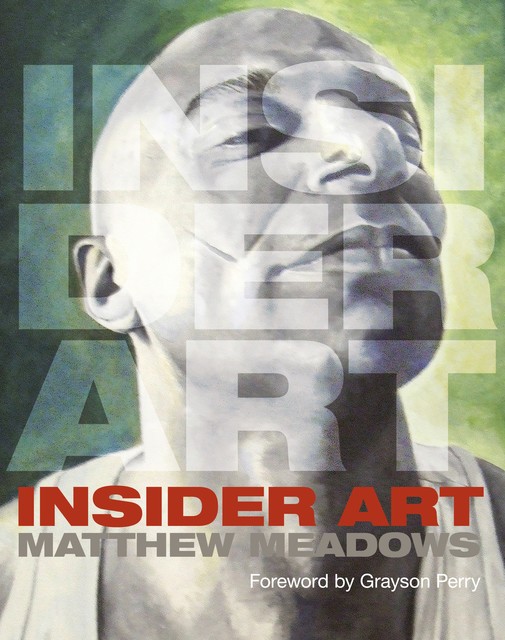 Insider Art, Matthew Meadows