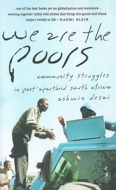We Are the Poors, Ashwin Desai