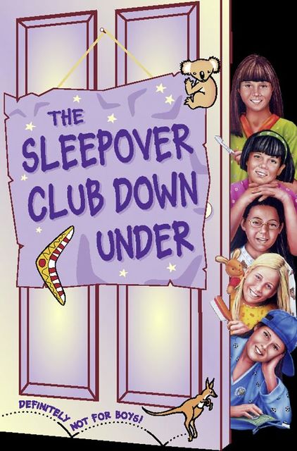 The Sleepover Club Down Under (The Sleepover Club, Book 37), Narinder Dhami