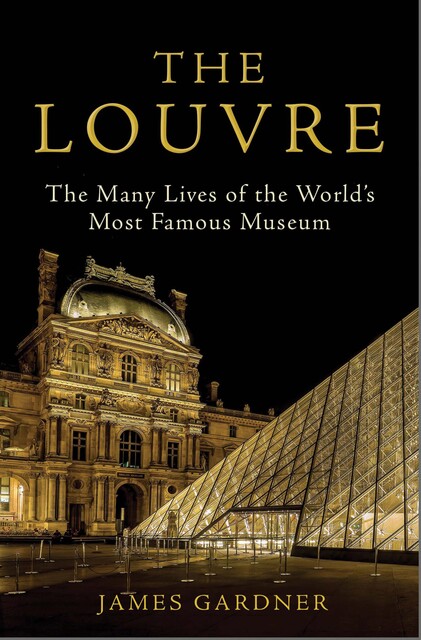 The Louvre, James Gardner