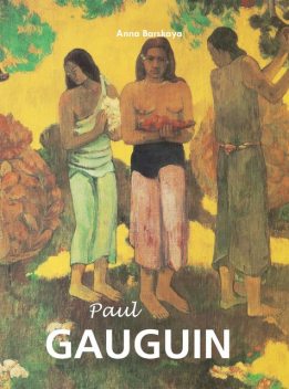 Paul Gauguin, Anna Barskaya