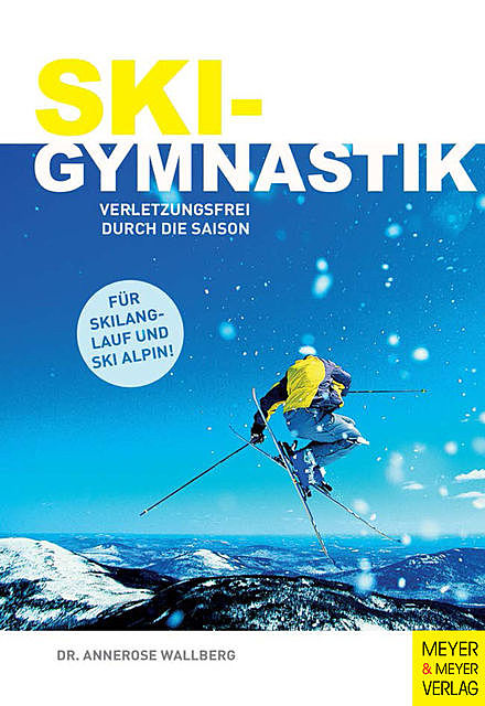 Skigymnastik, Annerose Wallberg