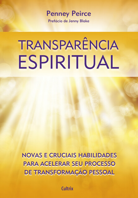 Transparência espiritual, Penney Peirce