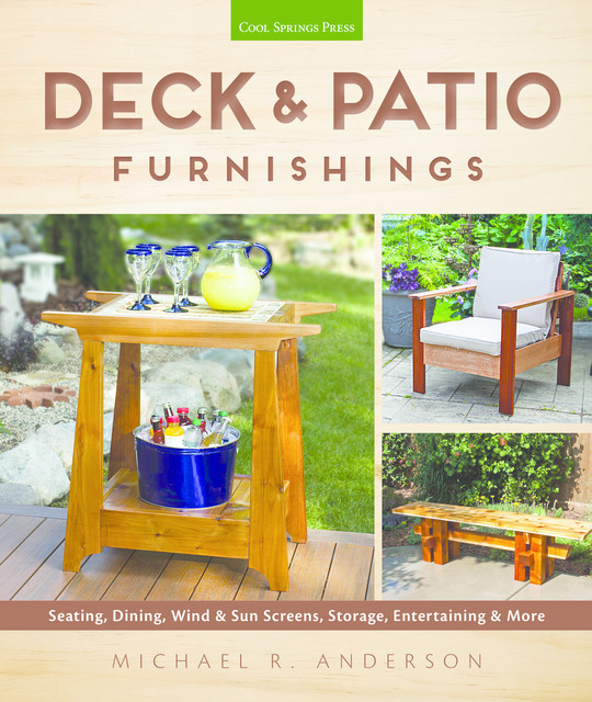 Deck & Patio Furnishings, Michael Anderson