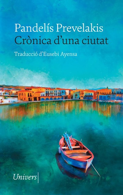 Crònica d'una ciutat, Pandelís Prevelakis