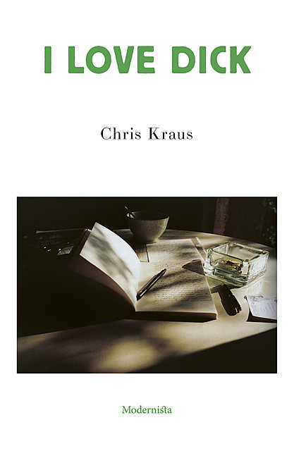 I Love Dick, Chris Kraus