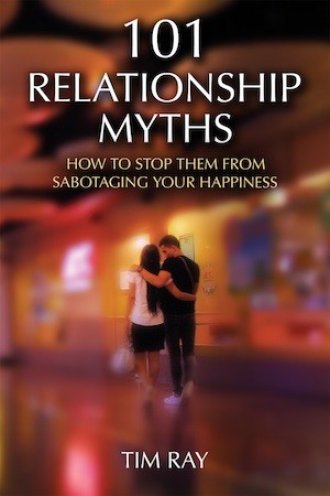 101 Relationship Myths, Tim Ray