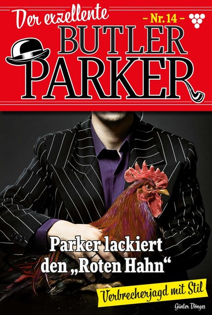 Der exzellente Butler Parker 14 – Kriminalroman, Günter Dönges