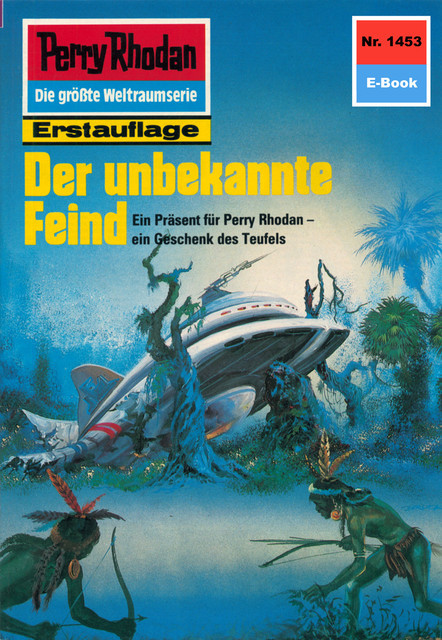 Perry Rhodan 1453: Der unbekannte Feind, Kurt Mahr