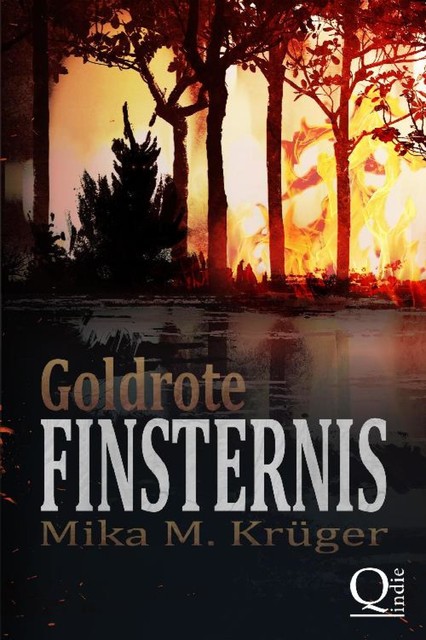 Goldrote Finsternis, Mika Krüger