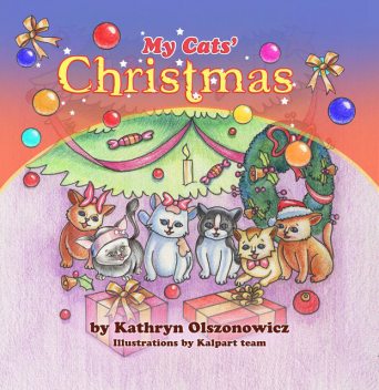 My Cats' Christmas, Kathryn Olszonowicz