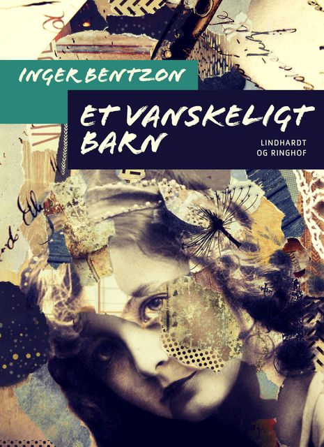 Et vanskeligt barn, Inger Bentzon