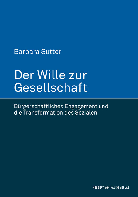 Der Wille zur Gesellschaft, Barbara Sutter