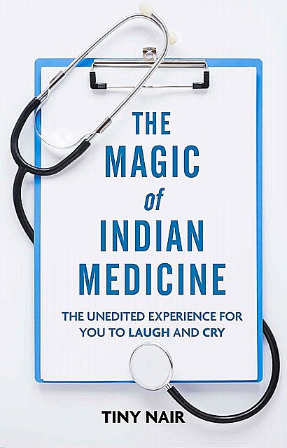 The Magic of Indian Medicine, Tiny Nair