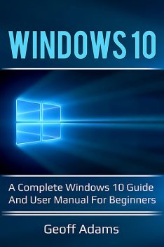 Windows 10, Geoff Adams