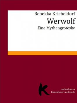 Werwolf, Rebekka Kricheldorf