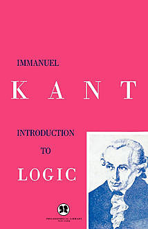 Introduction to Logic, Immanuel Kant