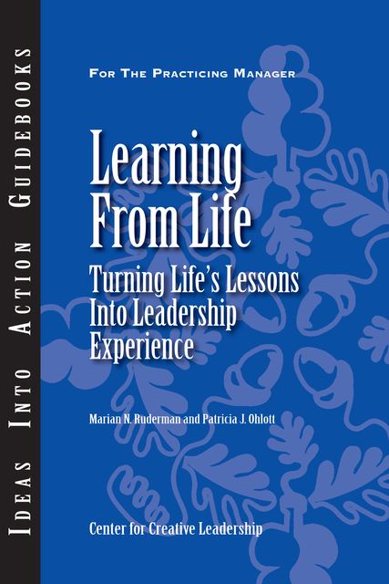 Learning from Life, Marian N.Ruderman, Patricia J.Ohlott