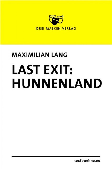 Last Exit: Hunnenland, Maximilian Lang