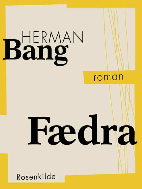 Fædra, Herman Bang