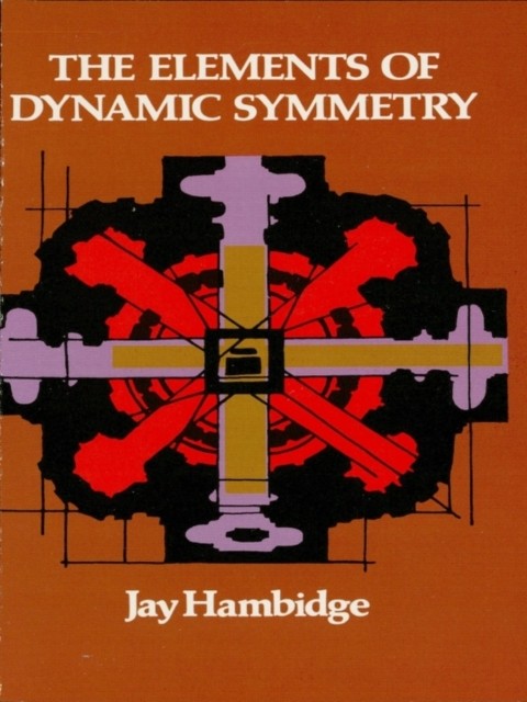 Elements of Dynamic Symmetry, Jay Hambidge