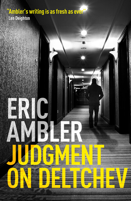 Judgment on Deltchev, Eric Ambler