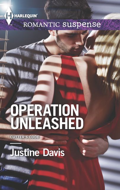 Operation Unleashed, Justine Davis