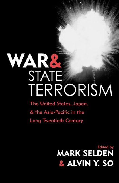 War and State Terrorism, Mark Selden