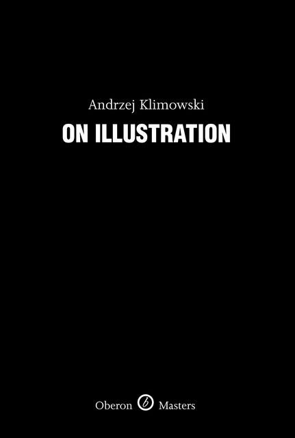 On Illustration, Andrzej Klimowski